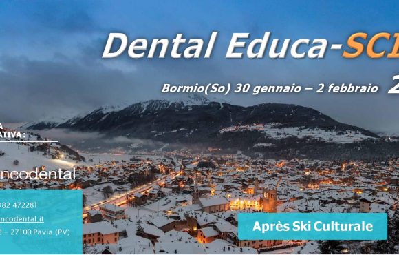 Dental Educa-SCI-On (Bormio, dal 30/01 al 2/02)